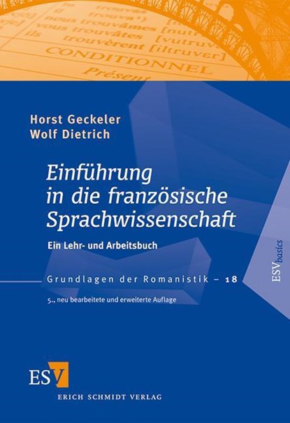 Einführung in die französische Sprachwissenschaft, Horst Geckeler ; Wolf Dietrich - Paperback - 9783503137206