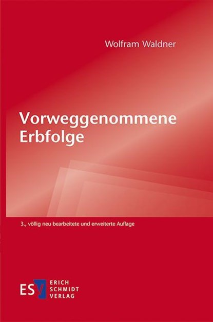 Vorweggenommene Erbfolge, Wolfram Waldner - Paperback - 9783503209965