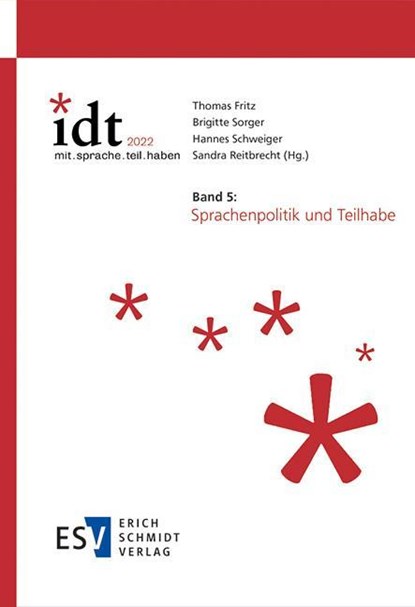 IDT 2022: *mit.sprache.teil.haben - - Band 5: Sprachenpolitik und Teilhabe, Thomas Fritz ; Brigitte Sorger ; Hannes Schweiger - Gebonden - 9783503211098