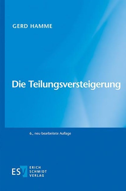 Die Teilungsversteigerung, Gerd Hamme - Paperback - 9783503211630