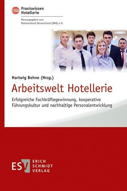 Arbeitswelt Hotellerie, Hartwig Bohne - Paperback - 9783503211906