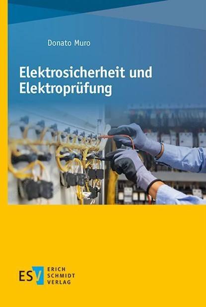 Elektrosicherheit und Elektroprüfung, Donato Muro - Paperback - 9783503236473