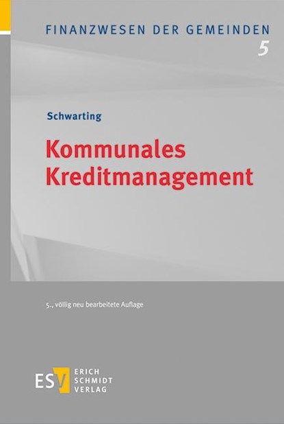 Kommunales Kreditmanagement, Gunnar Schwarting - Gebonden - 9783503236695