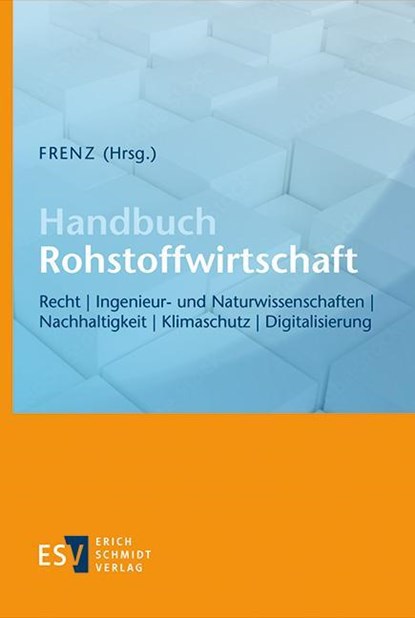 Handbuch Rohstoffwirtschaft, Walter Frenz - Gebonden - 9783503237449