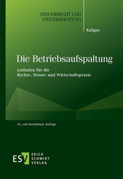 Die Betriebsaufspaltung, Thomas Kaligin - Paperback - 9783503238569