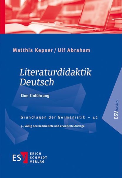 Literaturdidaktik Deutsch, Matthis Kepser ; Ulf Abraham - Paperback - 9783503240395