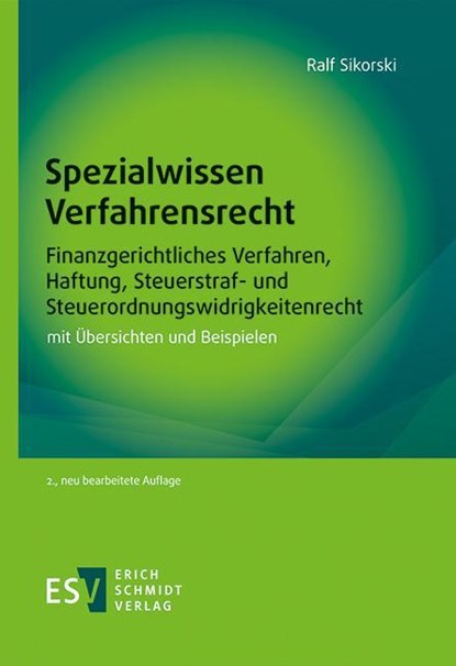 Spezialwissen Verfahrensrecht - Finanzgerichtliches Verfahren, Haftung, Steuerstraf- und Steuerordnungswidrigkeitenrecht, Ralf Sikorski - Paperback - 9783503241491