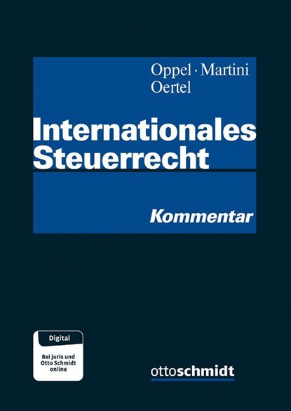Internationales Steuerrecht, Florian Oppel ; Ruben Martini ; Eva Oertel - Gebonden - 9783504201548