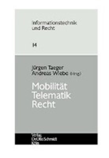 Mobilität-Telematik-Recht, TAEGER,  Jürgen ; Wiebe, Andreas - Paperback - 9783504670139