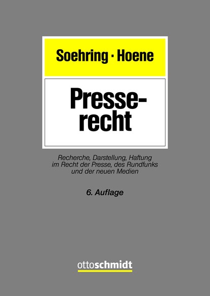 Presserecht, Jörg Soehring ;  Verena Hoene - Gebonden - 9783504671068