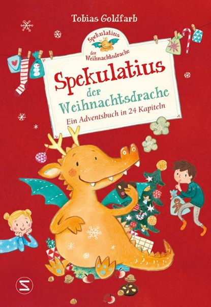 Spekulatius der Weihnachtsdrache, Tobias Goldfarb - Gebonden - 9783505142130