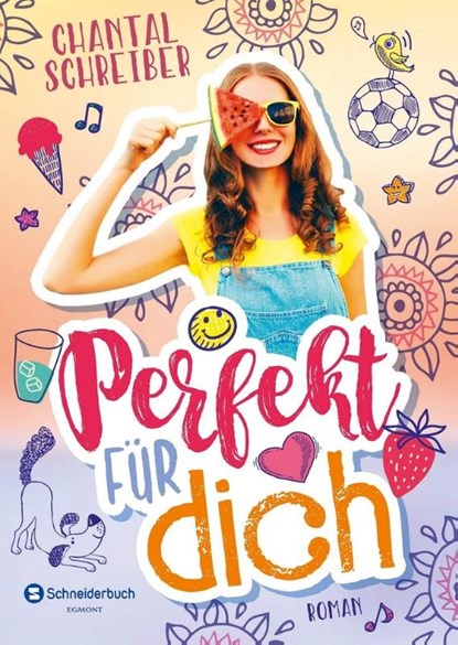 Perfekt für dich, Chantal Schreiber - Paperback - 9783505142758