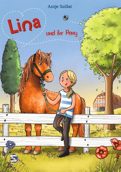 Lina und ihr Pony, Antje Szillat - Gebonden - 9783505150036