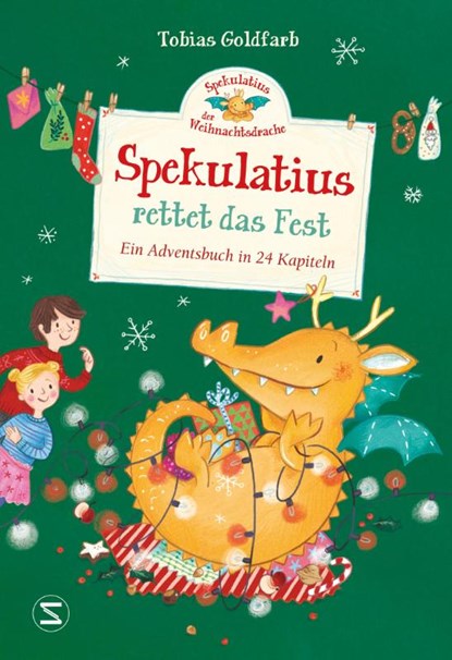 Spekulatius, der Weihnachtsdrache rettet das Fest, Tobias Goldfarb - Gebonden - 9783505150425