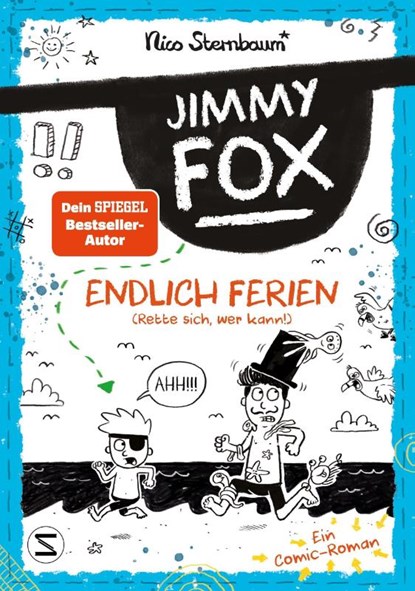 Jimmy Fox. Endlich Ferien (Rette sich, wer kann!), Nico Sternbaum - Gebonden - 9783505150869