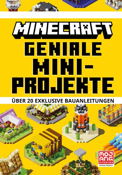 Minecraft Geniale Mini-Projekte. Über 20 exklusive Bauanleitungen, Minecraft ; Mojang AB - Gebonden - 9783505150890