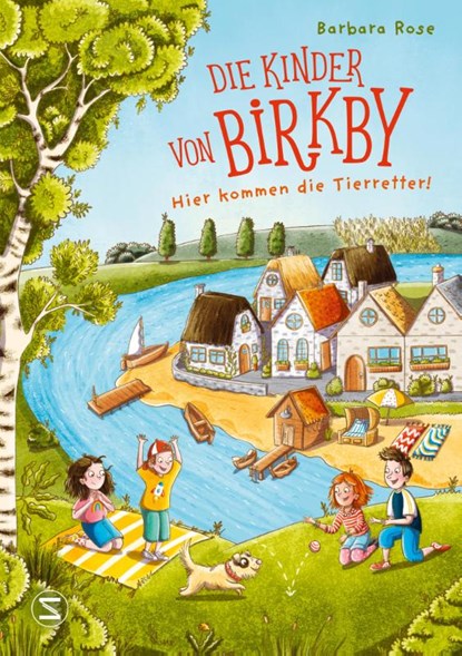 Die Kinder von Birkby. Hier kommen die Tierretter! (Band 1), Barbara Rose - Gebonden - 9783505151750
