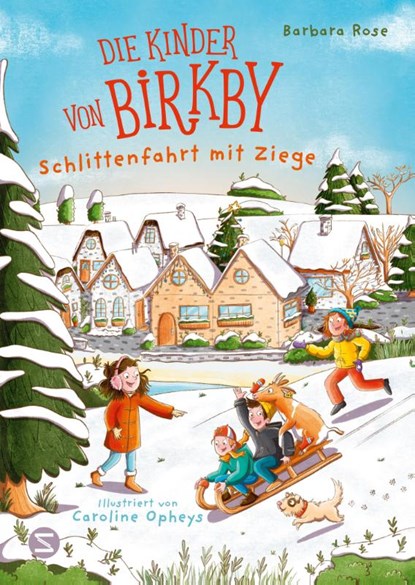 Die Kinder von Birkby. Schlittenfahrt mit Ziege, Barbara Rose - Gebonden - 9783505151767