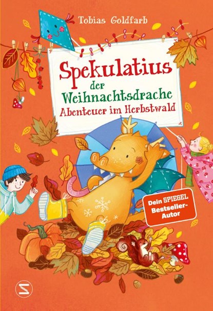 Spekulatius, der Weihnachtsdrache. Spekulatius und das Abenteuer im Herbstwald, Tobias Goldfarb - Gebonden - 9783505151910