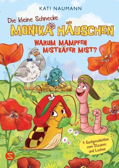 Die kleine Schnecke Monika Häuschen 7: Warum mampfen Mistkäfer Mist?, Kati Naumann - Gebonden - 9783505152405