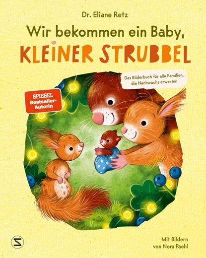 Wir bekommen ein Baby, kleiner Strubbel, Eliane Retz - Gebonden - 9783505152566