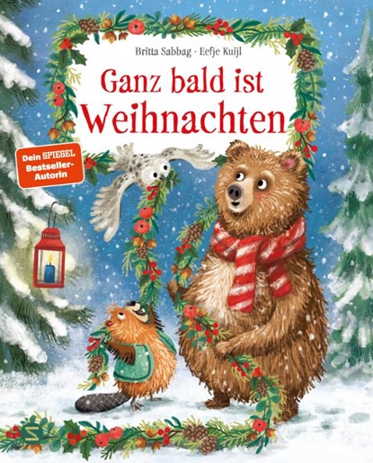 Ganz bald ist Weihnachten, Britta Sabbag - Gebonden - 9783505152719