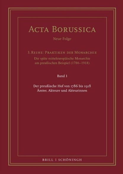 Der preußische Hof von 1786 bis 1918, Wolfgang Neugebauer ; Monika Wienfort - Paperback - 9783506708335