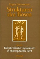 Strukturen des Bösen | Eugen Drewermann | 
