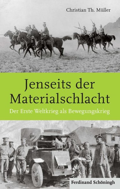 Jenseits der Materialschlacht, Christian Th. Müller - Gebonden - 9783506778703