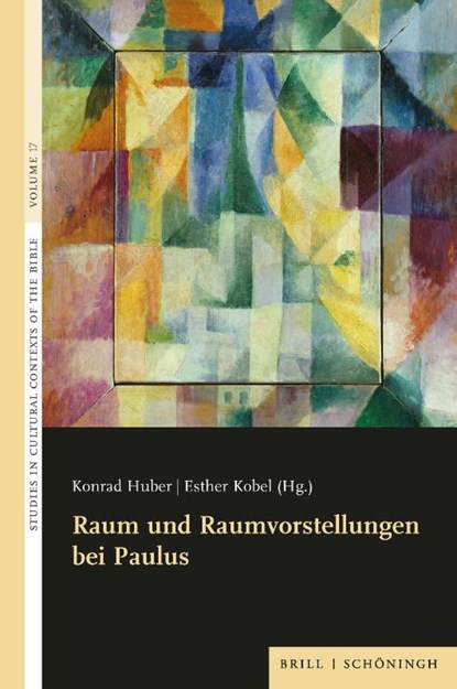 Raum und Raumvorstellungen bei Paulus, Konrad Huber ; Esther Kobel - Gebonden - 9783506796530