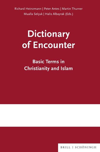 Dictionary of Encounter, Richard Heinzmann ; Halis Albayrak ; Peter Antes - Gebonden - 9783506797292