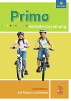 Primo Verkehrserziehung 3. Auf Rädern und Rollen. Arbeitsheft  - Ausgabe 2008 | auteur onbekend | 