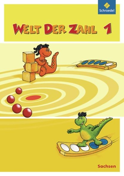 Welt der Zahl 1. Schülerband. Sachsen, niet bekend - Paperback - 9783507044418