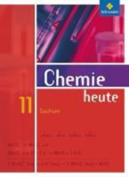 Chemie heute 11 SB S2 Sachsen (Ausg. 08), niet bekend - Gebonden - 9783507106635