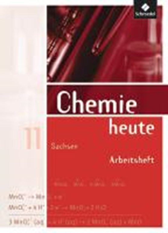 Chemie heute SII 11/Arb. Sachsen