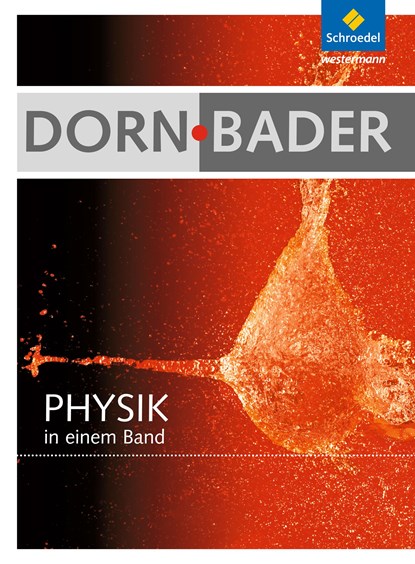 Dorn / Bader Physik in einem Band.  Schülerband. Allgemeine Ausgabe, niet bekend - Gebonden - 9783507107700