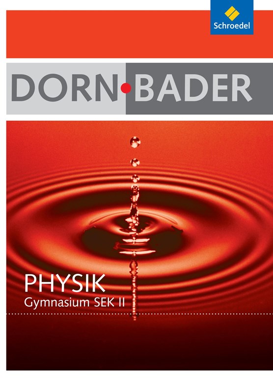 Dorn-Bader Physik. Gesamtpaket Oberstufe mit CD-ROM. Berlin, Rheinland-Pfalz, Schleswig-Holstein