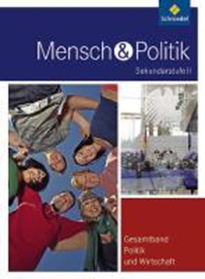 Mensch und Politik 3. Schülerband. Gesamtband Politik und Wirtschaft. Hessen, niet bekend - Gebonden - 9783507108769