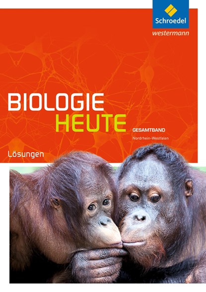 Biologie heute SII. Lösungen. Gesamtband. Nordrhein-Westfalen, niet bekend - Paperback - 9783507112476
