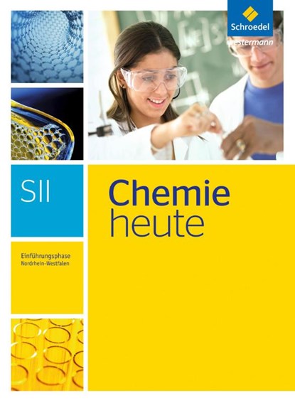 Chemie heute. Einführungsphase: Schülerband. Nordrhein-Westfalen, niet bekend - Gebonden - 9783507122208