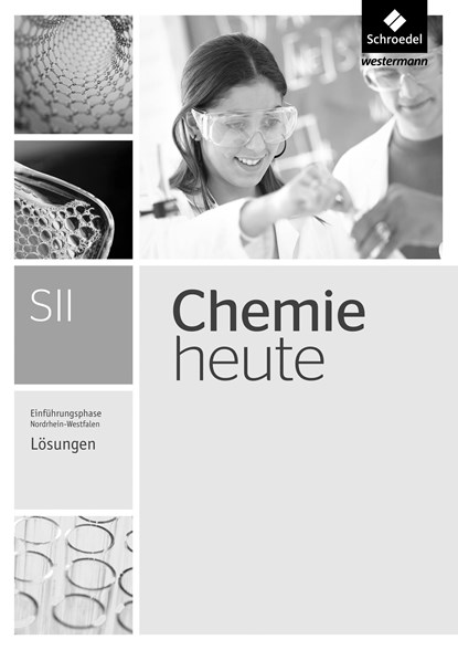 Chemie heute SII. Lösungen. Einführungsphase. Nordrhein-Westfalen, niet bekend - Paperback - 9783507122215