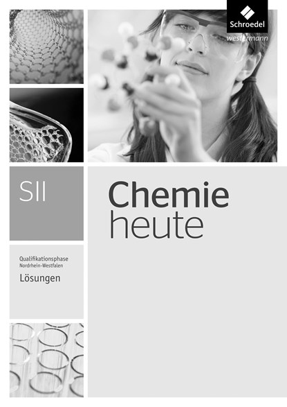 Chemie heute SII. Lösungen. Qualifikationsphase. Nordrhein-Westfalen, niet bekend - Paperback - 9783507122260