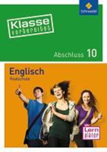 Klasse vorbereitet Englisch. Abschluss 10. Realschule, ENGELHARDT,  Petra ; Pausch, Sabine - Paperback - 9783507223370