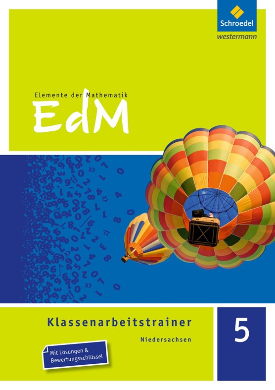 Elemente der Mathematik Klassenarbeitstrainer 5. Niedersachsen