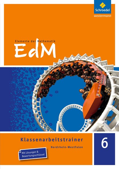 Elemente der Mathematik Klassenarbeitstrainer 6 - Nordrhein-Westfalen, Marco Bräuer ;  Martin Brüning ;  Holger Reeker - Paperback - 9783507230866