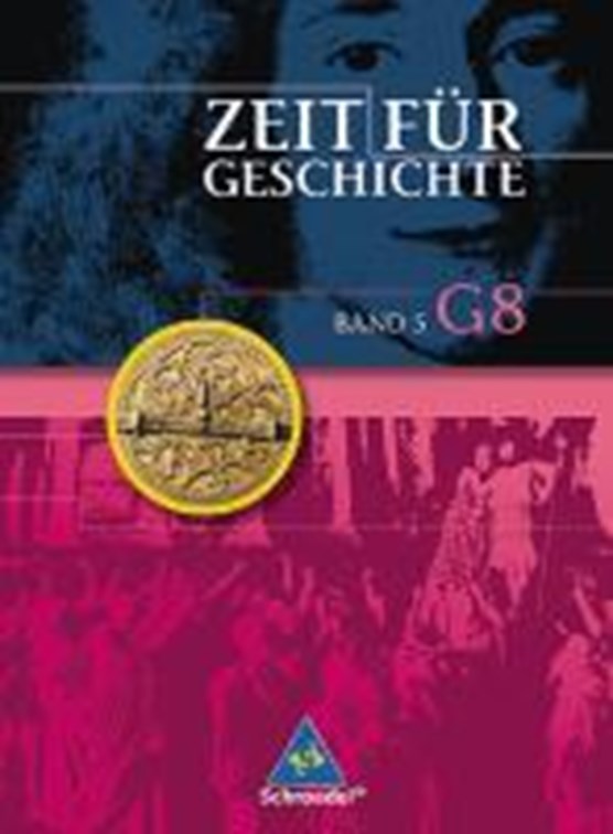 Zeit für Geschichte 5. (Ausg. G8). SB