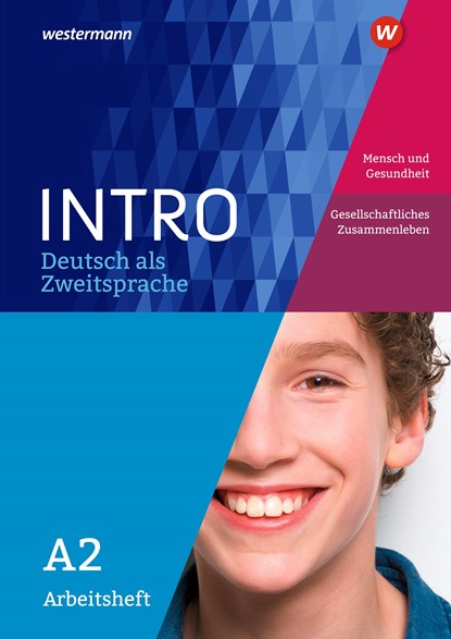 INTRO Deutsch als Zweitsprache A2. Arbeitsheft: Mensch und Gesundheit / Gesellschaftliches Zusammenleben, Gabriele Kniffka ;  Birgit Neuer - Gebonden - 9783507414372
