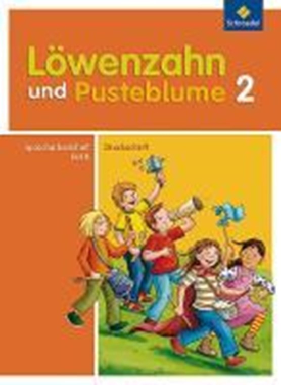 Löwenzahn und Pusteblume 2. Spracharbeitsheft B. Druckschrift