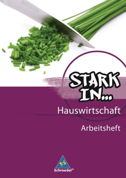 Stark in Hauswirtschaft 02. Arbeitsheft, niet bekend - Gebonden - 9783507463080