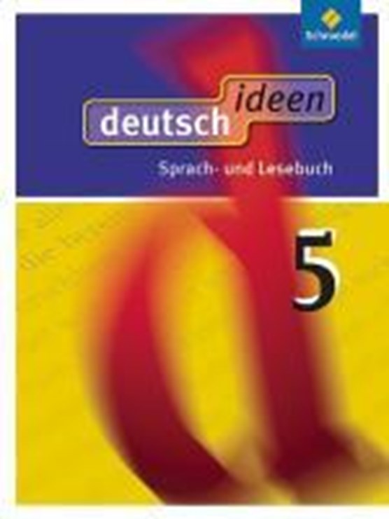 deutsch.ideen 5. Schülerband. Allgemeine Ausgabe